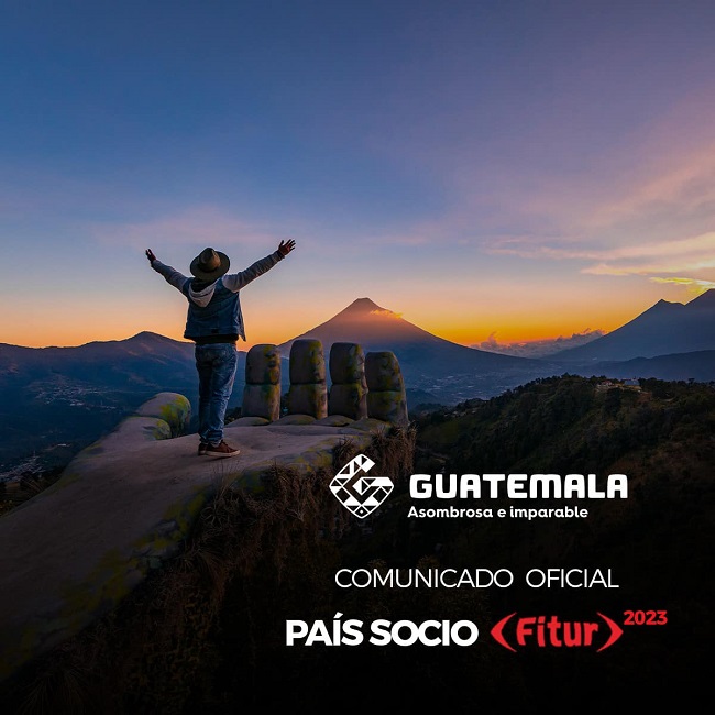 “Guatemala. Asombrosa e imparable”, participará por primera vez como país socio en la FITUR 2023 Guatemala, 26 de septiembre de 2022